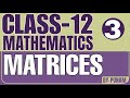 Matrices | Class 12th Maths with Solved examples | NCERT | ONE SHOT VIDEO | Statistics by Punam |