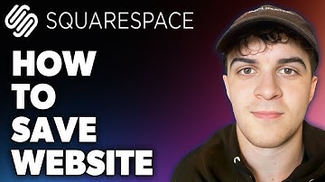 How to Save Website on Squarespace (Full 2024 Guide)