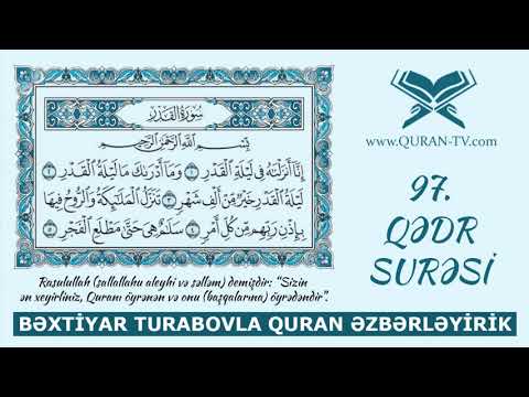 Qədr surəsinin düzgün oxunuşu | Quran əzbərləyirik #18 | Bəxtiyar Turabov