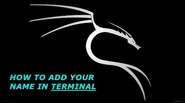 How To Add Your Name In Kali Linux Terminal
