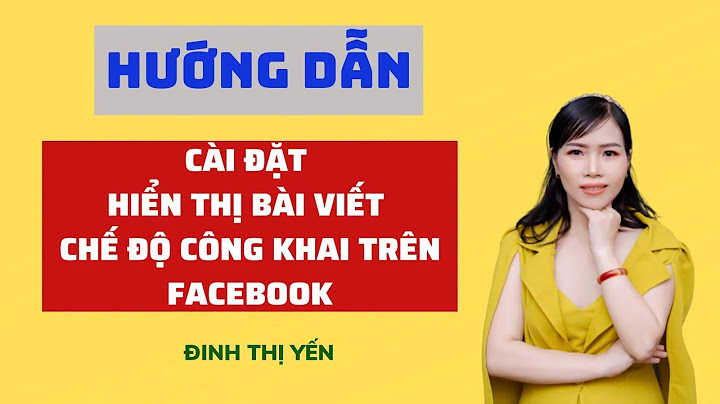 Bị lỗi chế độ công khai trên facebook