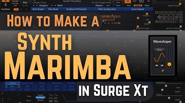 Surge XT Tutorial – Make a Synth Marimba | Learn Sound Design