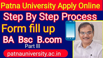 Apply पटना यूनिवर्सिटी  BA Bsc B.Com  2021 part lll required Documents !! Step by step process
