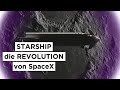 Das nächste große Ding: Starship von SpaceX - #18