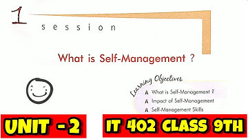 Sumita Arora Self Management Class 9th Information Technology 402 | Unit 2 self management skill