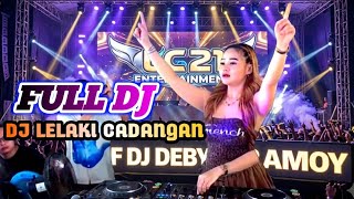 Download lagu OT LC21 ENTERTAINMEN‼️ HEPPY FULL DJ ‼️LELAKI CADANGAN‼️REMIX FUNKOT DJ PALEMBANG‼️FDJ DEBY AMOY