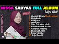 MAHALUL QIYAM - ALLAH KARIM - AL HIJROTU || KUMPULAN SHOLAWAT NISSA SABYAN FULL ALBUM