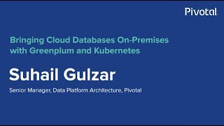 Singapore - Greenplum and Kubernetes - Suhail Gulzar
