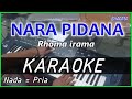 NARA PIDANA - Rhoma irama - KARAOKE - COVER Pa800