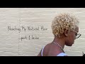 I WENT BLONDE!! | Bleaching Short Natural Hair