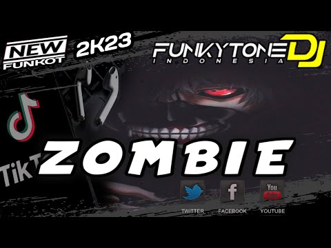 DJ ZOMBIE FUNKOT || FUNKYTONE REMIX NEW 2K23