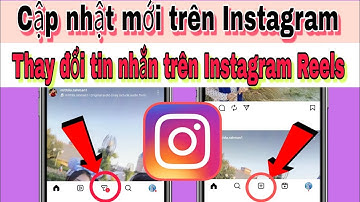 Cập nhật mới của Instagram 2025 🔥 | Thay đổi tin nhắn Instagram Reels | Các tính năng mới nhất của 
