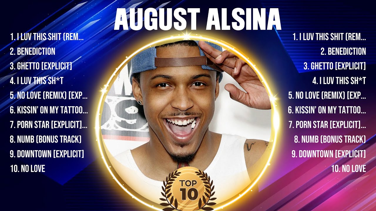 august-alsina-mix-top-hits-full-album-full-album-best-10-hits