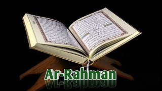 SURAH AR RAHMAN | THE BENEFICENT