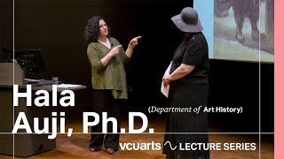 VCUarts | Lecture Series: Hala Auji