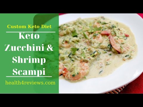 Keto Zucchini And Shrimp Scampi Recipe | Keto Diet Recipes | Custom Keto Diet #139