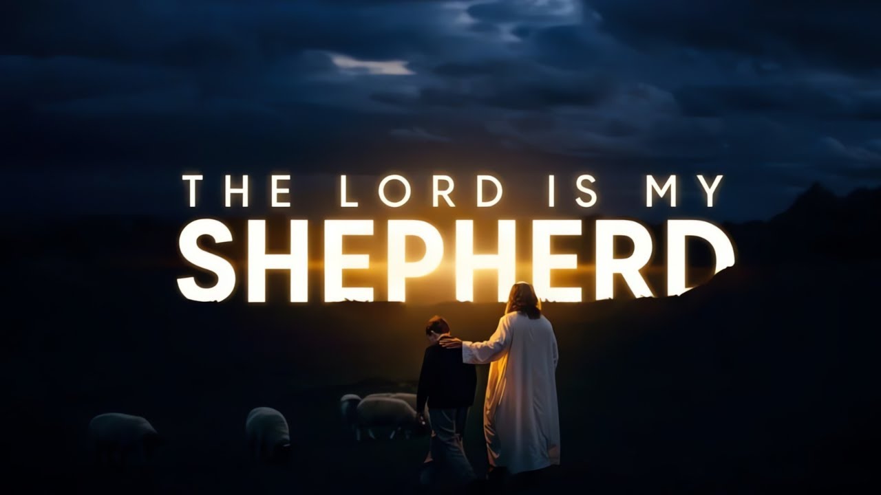 The Lord Is My Shepherd | Psalm 23 Worship - YouTube
