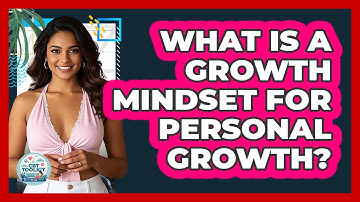 What Is A Growth Mindset For Personal Growth? - CBT Toolkit