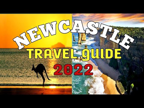 NEWCASTLE AUSTRALIA TRAVEL GUIDE 2022 - NEWCASTLE AUSTRALIA BEACHES TOUR
