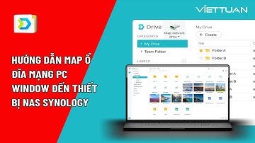 Hướng dẫn các cách Map ổ đĩa mạng trên Windows | Truy cập từ xa qua tên miền DDNS và WebDAV