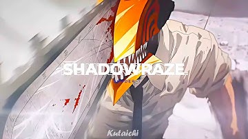 Shadowraze - Sunder (Anime Edit)
