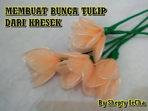 TUTORIAL CARA MEMBUAT BUNGA  TULIP  DARI  KANTONG  PLASTIK  