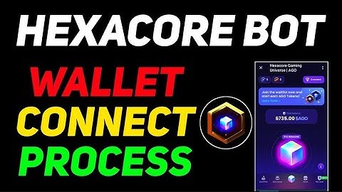 Hexacore Telegram Mining Bot Update | Hexacore AGO Wallet Connect Process | Hexacore Mining Bot