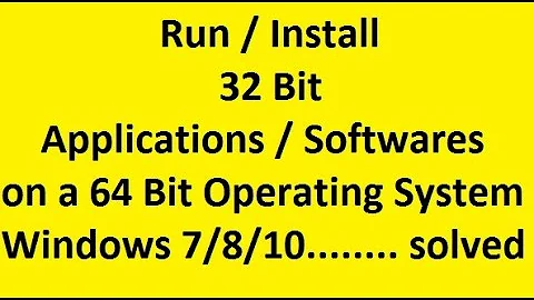 Install Enable 32 bit software application on 64 bit OS - Run 32bit program on 64bit windows 7/8/10