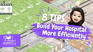 Project Hospital: 8 Tips You Need to Build Like a Pro