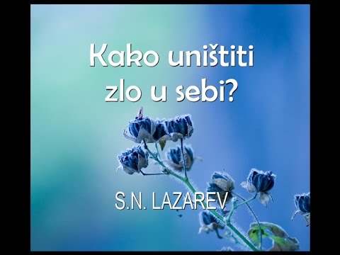 Video: Kako Pobijediti Zlo U Sebi