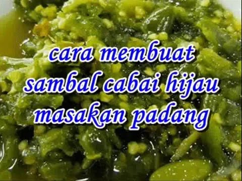 cara membuat sambal cabai hijau masakan padang - YouTube