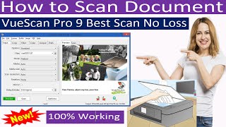 How To Scan Doent From Any Printer Vuescan Pro 9 Best Scan Any Doent Pc No Loss