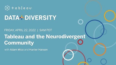 Data + Diversity: Tableau and the Neurodivergent Community