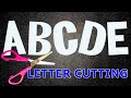 Letter cutting tutorial from a to z for beginners uppercase  part 2 of 2