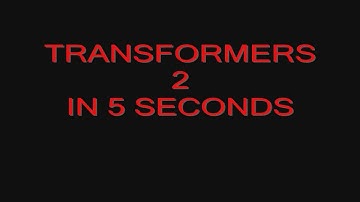 HD TRANSFORMERS 2 IN 5 SECONDS HD