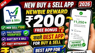New Buy & Sell App 2026 🔥 ₹200 Newbie Reward | Min Sell ₹100 | Fully Payment| Full Review Hindi screenshot 3