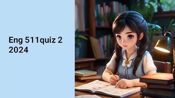Eng 511 quiz 2 2024 // correct solution 💯 // Midterm preparation #quiz2Eng511 #Eng511