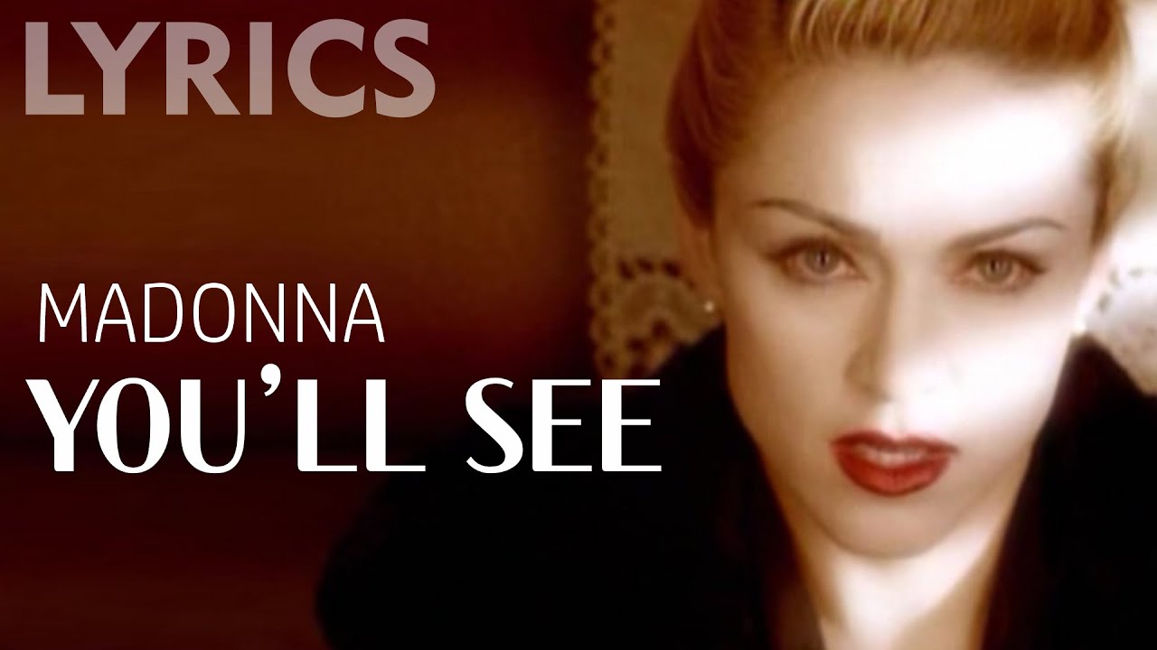 You'll See (Madonna) LYRICS + VOICE - YouTube