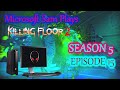 Microsoft Sam Plays Killing Floor 2 Season 5 Episode 15 | DARK SIDE OF THE DYSTOPIAN MOON