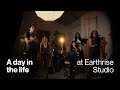 A day in the life at earthrise studio