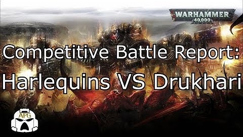 Competitive Battle Report - Harlequins VS Drukhari
