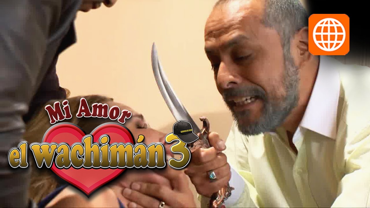 mi amor el wachiman 3 - Cap 26 parte 1/3 Lunes 27/10/2014