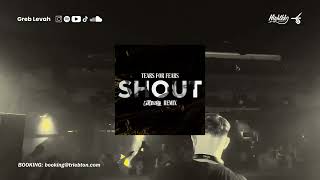 Tears For Fears  Shout greb Levah Remix