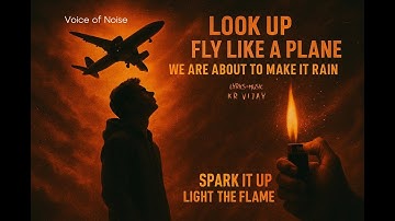 நீ நீயாக இரு - Look up fly like a plane -motivational song | KR VIJAY | VOICE OF NOISE