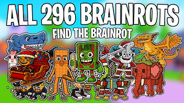 How To Get ALL 296 BRAINROTS in Find the Brainrot [296] Roblox (All Brainrot Locations)