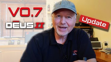 XP DEUS II | version V0.7 update key features