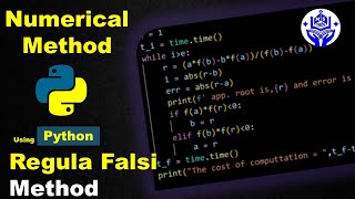 Python Code of Regula falsi Method | Method to find the roots | Numerical Method by Python #python