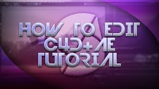 How To Edit C4D+AE Intros • Tutorial • 2018