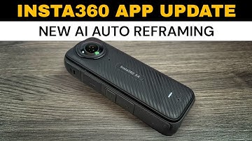 Updated Insta360 App - How To Reframe Insta360 X4 Video