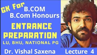 GK for B.Com & B.Com Honours Entrance for National PG College, BHU & LU